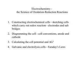 Electrochemistry - the Science of Oxidation-Reduction Reactions
