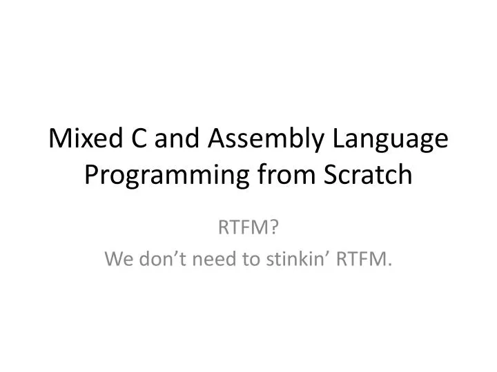 mixed c and assembly language programming from scratch