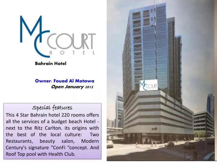 bahrain hotel owner fouad al motawa open january 2013