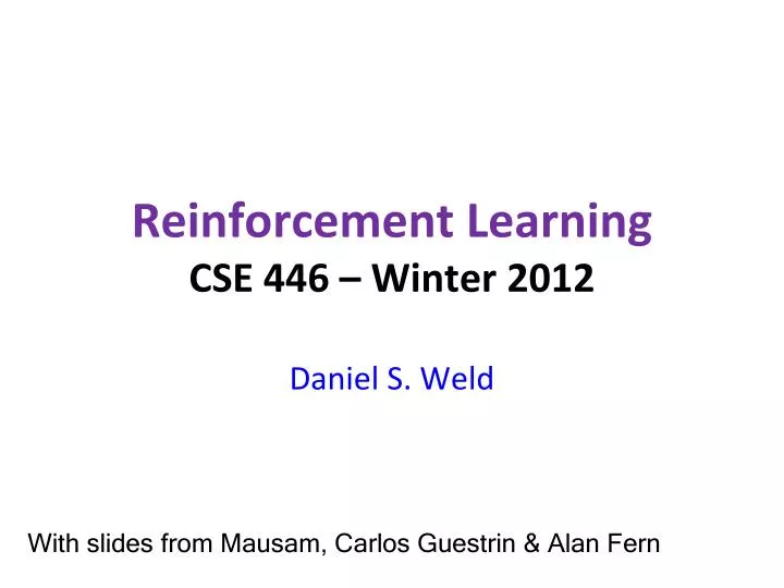 reinforcement learning cse 446 winter 2012