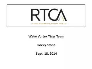 Wake Vortex Tiger Team Rocky Stone Sept. 18, 2014