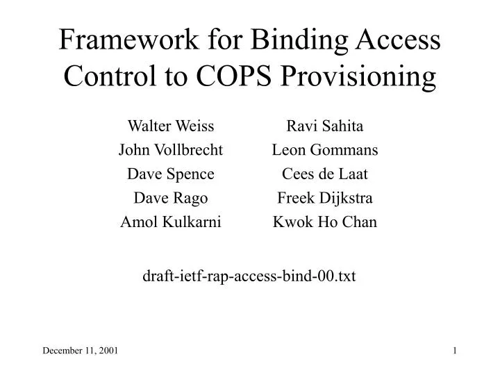 framework for binding access control to cops provisioning