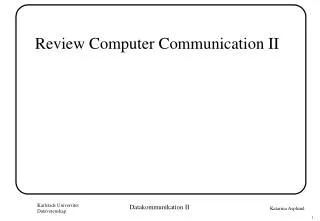 Review Computer Communication II