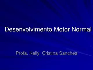 desenvolvimento motor normal