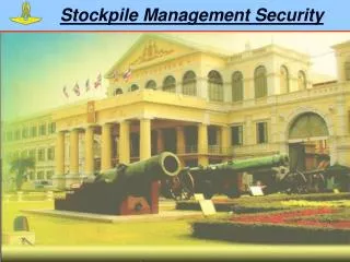 Stockpile Management Security