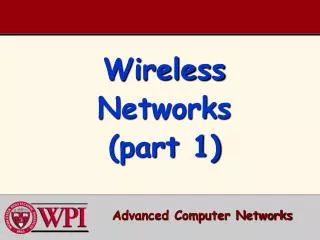 Wireless Networks (part 1)