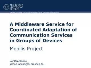 A Middleware Service for Coordinated Adaptation of Communication Services in Groups of Devices