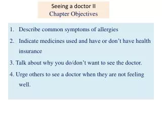 Describe common symptoms of allergies