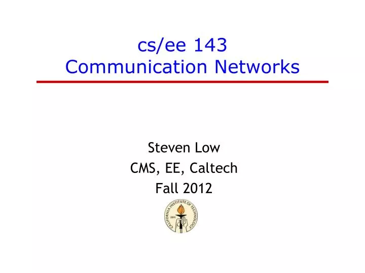 cs ee 143 communication networks