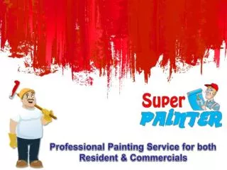 Professional Painting Service for both Resident & Commercial