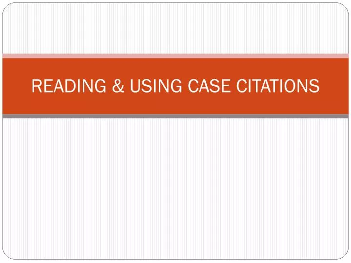 reading using case citations