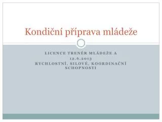 kondi n p prava ml de e