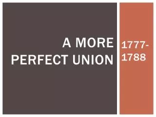 A more perfect Union