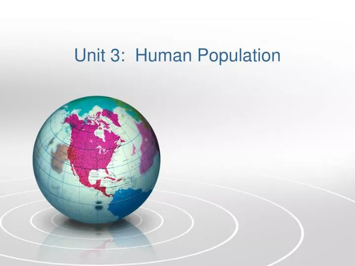 unit 3 human population