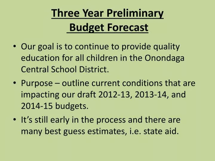 three year preliminary budget forecast