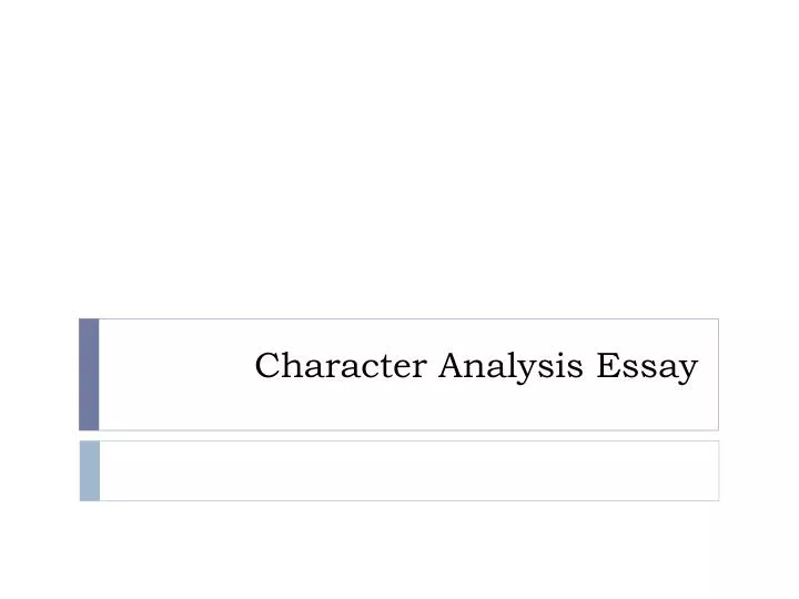 character analysis essay