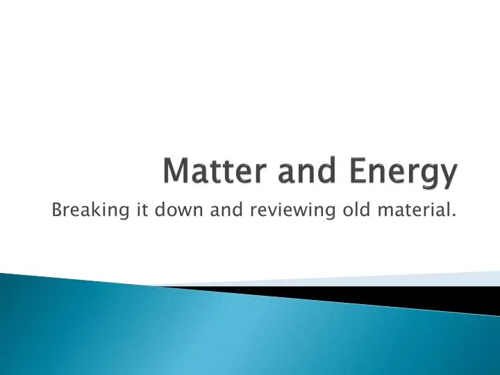 matter and energy