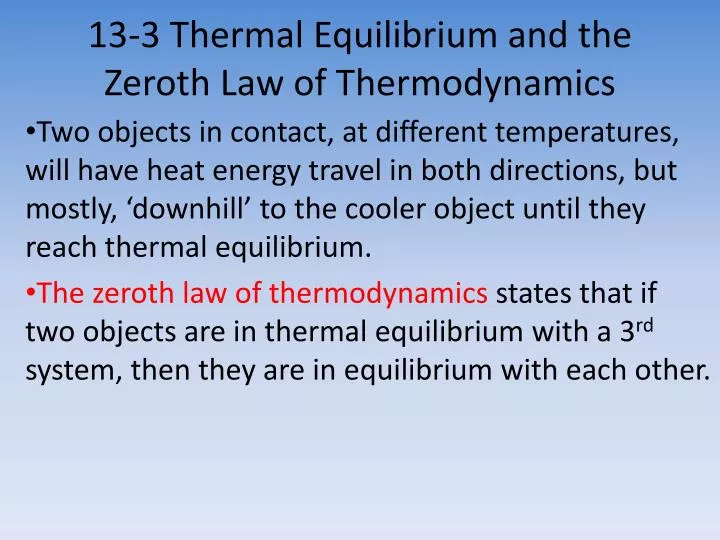 13 3 thermal equilibrium and the zeroth law of thermodynamics