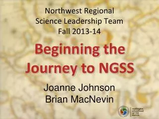 Northwest Regional Science Leadership Team Fall 2013-14