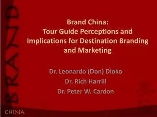 Brand China: Tour Guide Perceptions and Implications for Destination Branding and Marketing