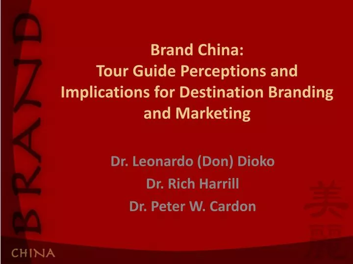 brand china tour guide perceptions and implications for destination branding and marketing
