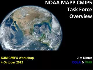 NOAA MAPP CMIP5 Task Force Overview