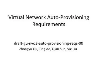 Virtual Network Auto-Provisioning Requirements