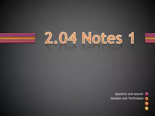 2 04 notes 1