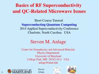 Basics of RF Superconductivity and QC-Related Microwave Issues Short Course Tutorial