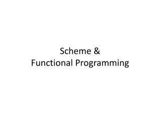 Scheme &amp; Functional Programming