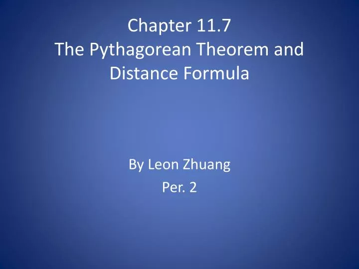 chapter 11 7 the pythagorean theorem and distance formula