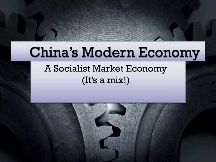 china s modern economy