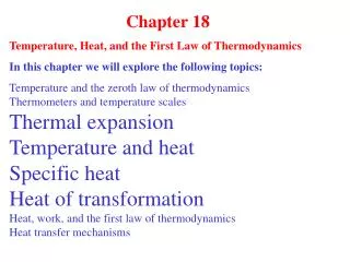 Chapter 18 Temperature, Heat, and the First Law of Thermodynamics