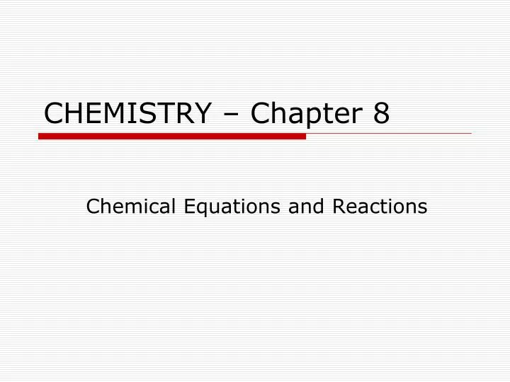 chemistry chapter 8