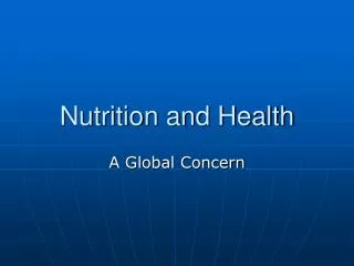 Nutrition and Health