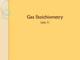 Gas Stoichiometry