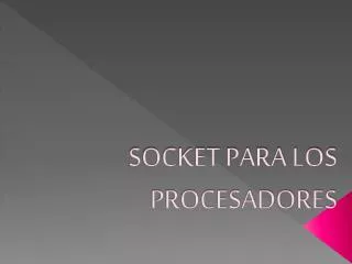 socket para los procesadores
