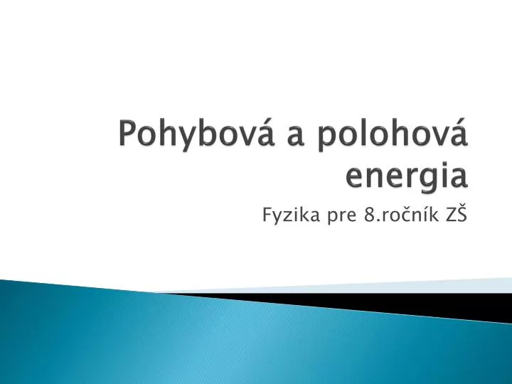 pohybov a polohov energia