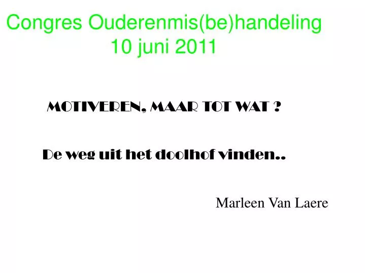 congres ouderenmis be handeling 10 juni 2011