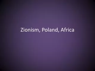 Zionism, Poland, Africa