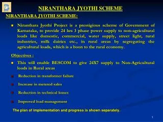 NIRANTHARA JYOTHI SCHEME: