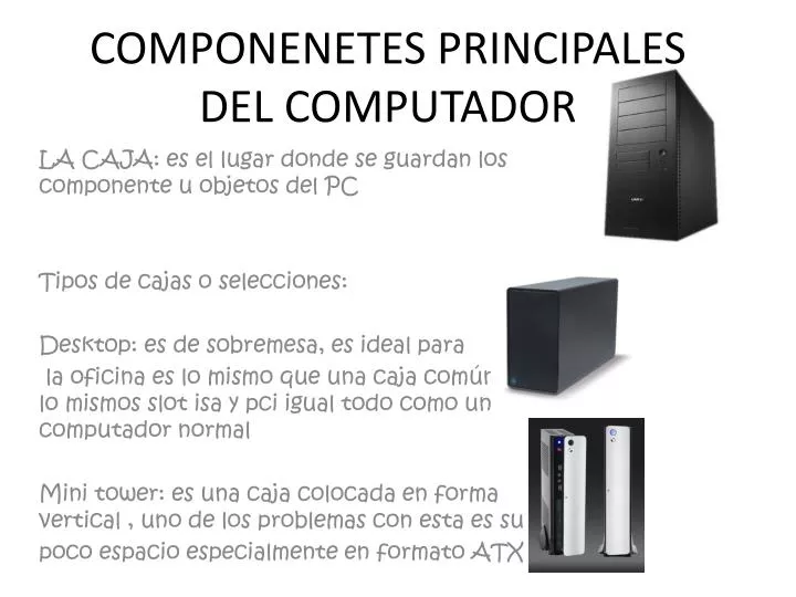 componenetes principales del computador