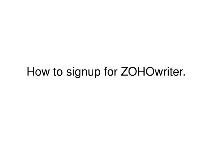 how to signup for zohowriter