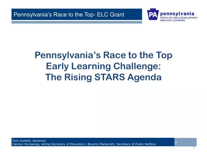 pennsylvania s race to the top early learning challenge the rising stars agenda