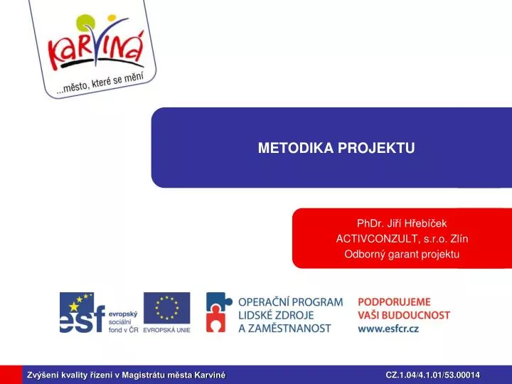 metodika projektu