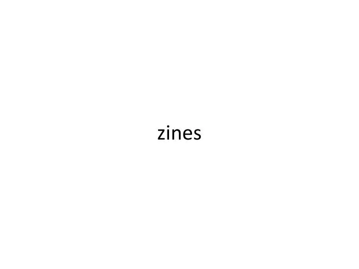 zines