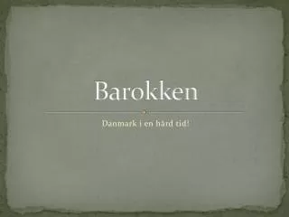 barokken