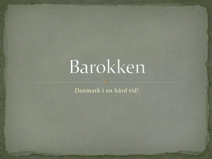 barokken