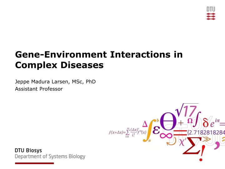 gene environment interactions in complex diseases
