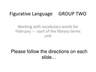 Figurative Language GROUP TWO